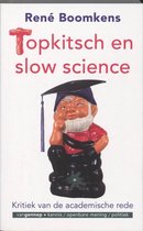 Topkitsch En Slow Science