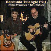 Stefan Grossman & Tokio Uchida - Bermuda Triangle Exit (CD)