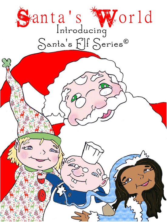 Santa's Elf Series 1 - Santa's World, Introducing Santa's El ... - cover