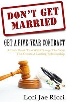 Don't Get Married
