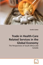 Trade in Health-Care Related Services in the Global Economy