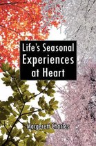 Life's Seasonal Experiences at Heart