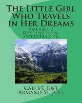 The Little Girl Who Travels in Her Dreams: Destination
