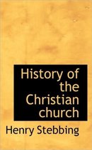 History of the Christian Church