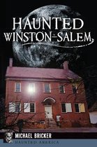 Haunted Winston-Salem