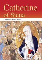 Great Saints - Catherine of Siena