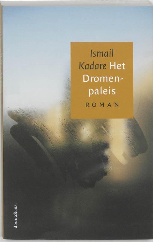 Het Dromenpaleis - Ismail Kadare | Do-index.org