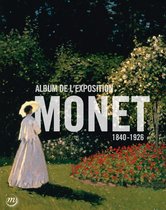 Monet : album de l'exposition - Galeries nationales, Grand Palais