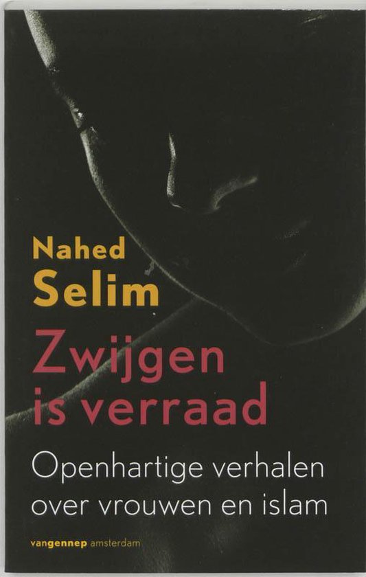 Zwijgen Is Verraad - Nahed Selim | Respetofundacion.org