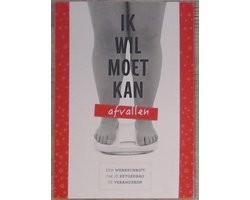 Ik wil moet kan afvallen
