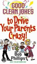 Good Clean Jokes To Drive Your Parents Crazy