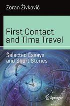 Science and Fiction- First Contact and Time Travel