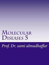 Molecular Diseases 5