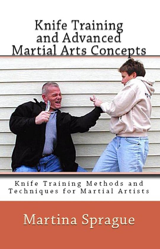 Knife Training Methods and Techniques for Martial Artists 10 ... - cover