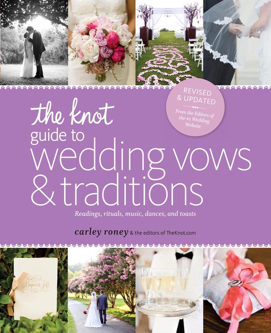 The Knot Guide to Wedding Vows and Traditions [Revised Editi ... - cover
