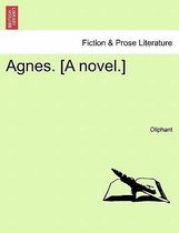 Agnes. [A Novel.]