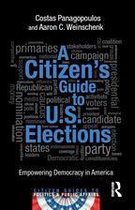 Citizen Guides to Politics and Public Affairs - A Citizen's Guide to U.S. Elections