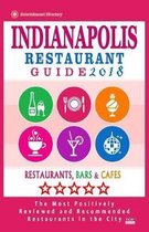 Indianapolis Restaurant Guide 2018