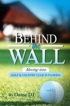 Behind the Wall Part 3