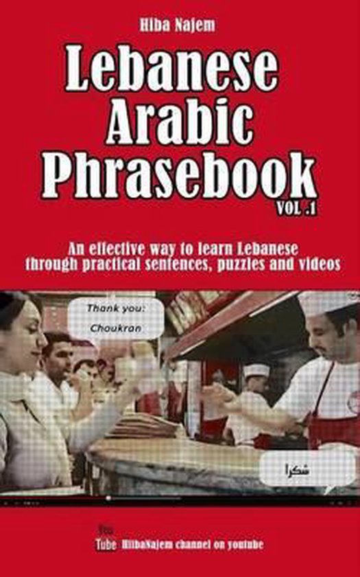Lebanese Phrasebooks- Lebanese Arabic Phrasebook Vol. 1 | 9789953031217