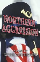 Northern Aggression