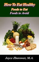 Food and Nutrition Series - How To Eat Healthy