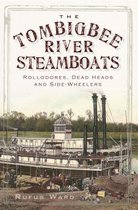 The Tombigbee River Steamboats