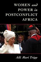 Cambridge Studies in Gender and Politics - Women and Power in Postconflict Africa