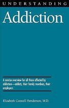 Understanding Addiction