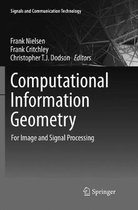 Signals and Communication Technology- Computational Information Geometry