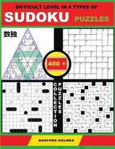 Difficult Level in 4 Types of Sudoku Puzzles. 400 Collection Puzzles.