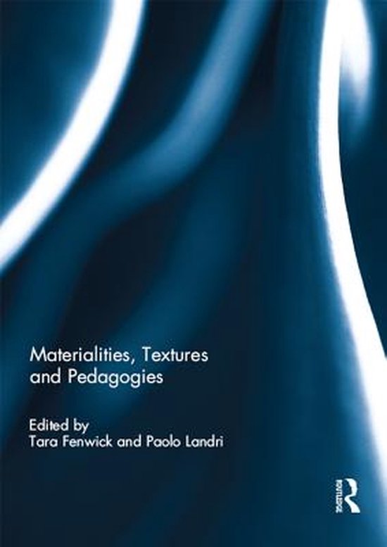 Materialities, Textures and Pedagogies - cover