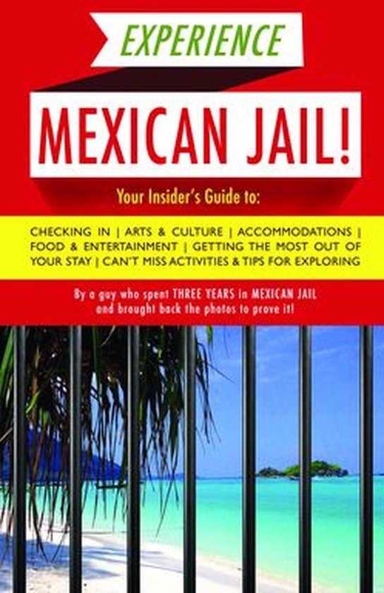 Accidental Tourist Guides 1 - Experience Mexican Jail! - cover