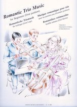 Romantische Triomusik fÃ¼r AnfÃ¤nger (Erste Lage)