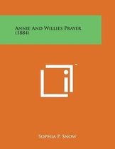 Annie and Willies Prayer (1884)