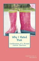 Why I Hated Pink