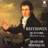 Beethoven: Quatuors Opus 18 nos. 5 & 6 / Quatuor Mosaiques
