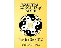 Essential Concepts of Tai Chi