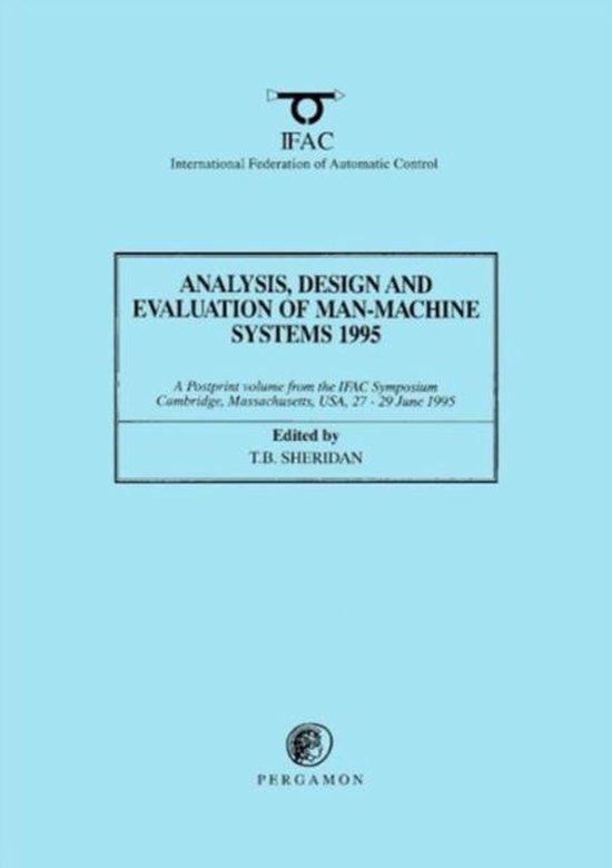 Analysis, Design and Evaluation of Man-Machine Systems 1995 - cover