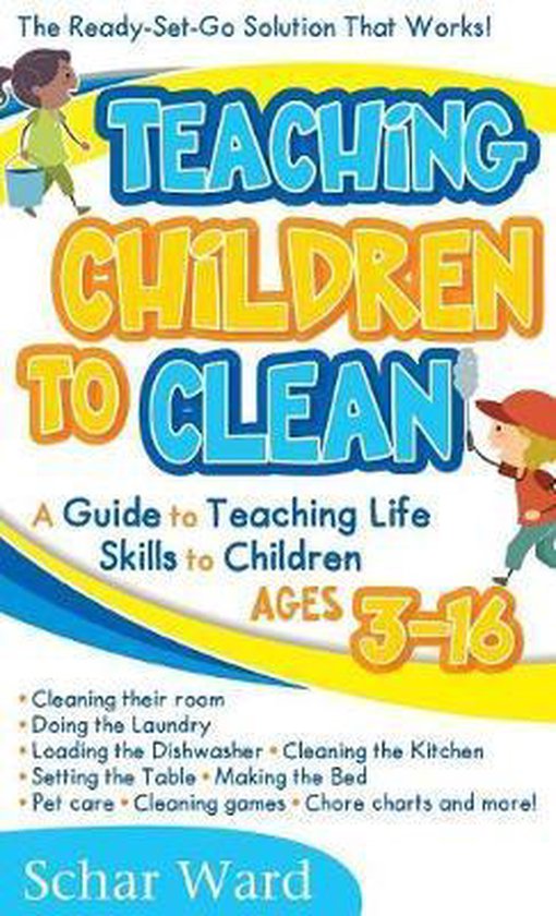 Teaching Children to Clean, Schar Ward | 9781627341097 | Boeken | bol