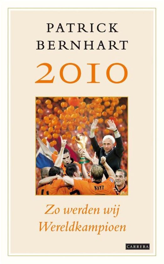 2010: Zo werden wij wereldkampioen - cover