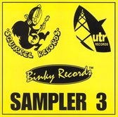 Binky/Squirrrel/Utr Records Sampler #3