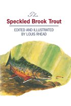 The Speckled Brook Trout