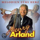 Henry Arland - Melodien Fuers Herz