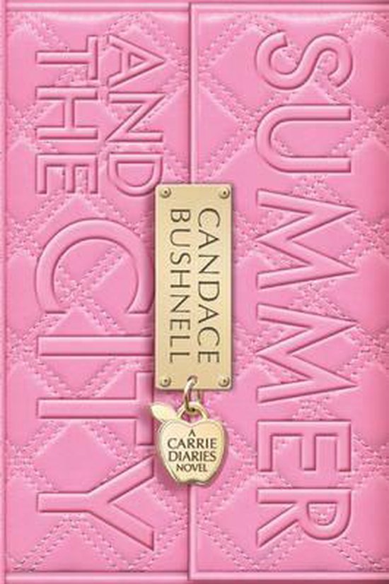 Summer and the City (The Carrie Diaries, Book 2) - cover