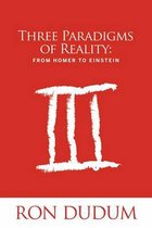 Three Paradigms of Reality