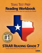 Texas Test Prep Reading Workbook, Staar Reading Grade 7