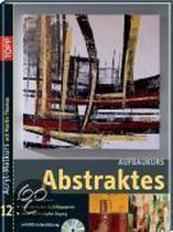 Aufbaukurs Abstraktes/Mit Dvd