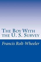 The Boy with the U. S. Survey