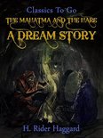 Classics To Go - The Mahatma and the Hare A Dream Story